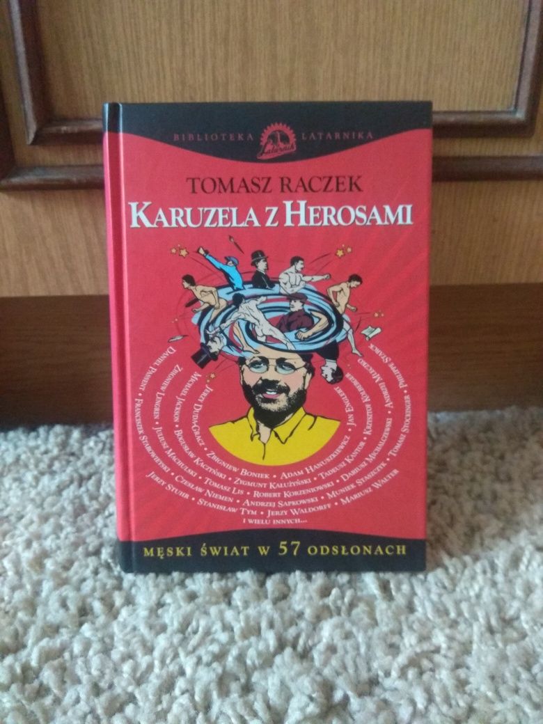 Karuzela z Herosami, Tomasz Raczek