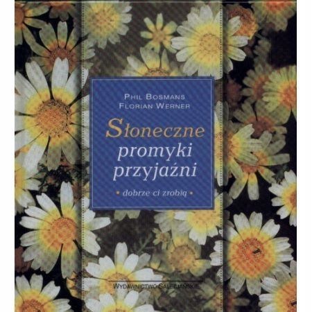 Sloneczne Promyki Przyjazni Bosmans P.