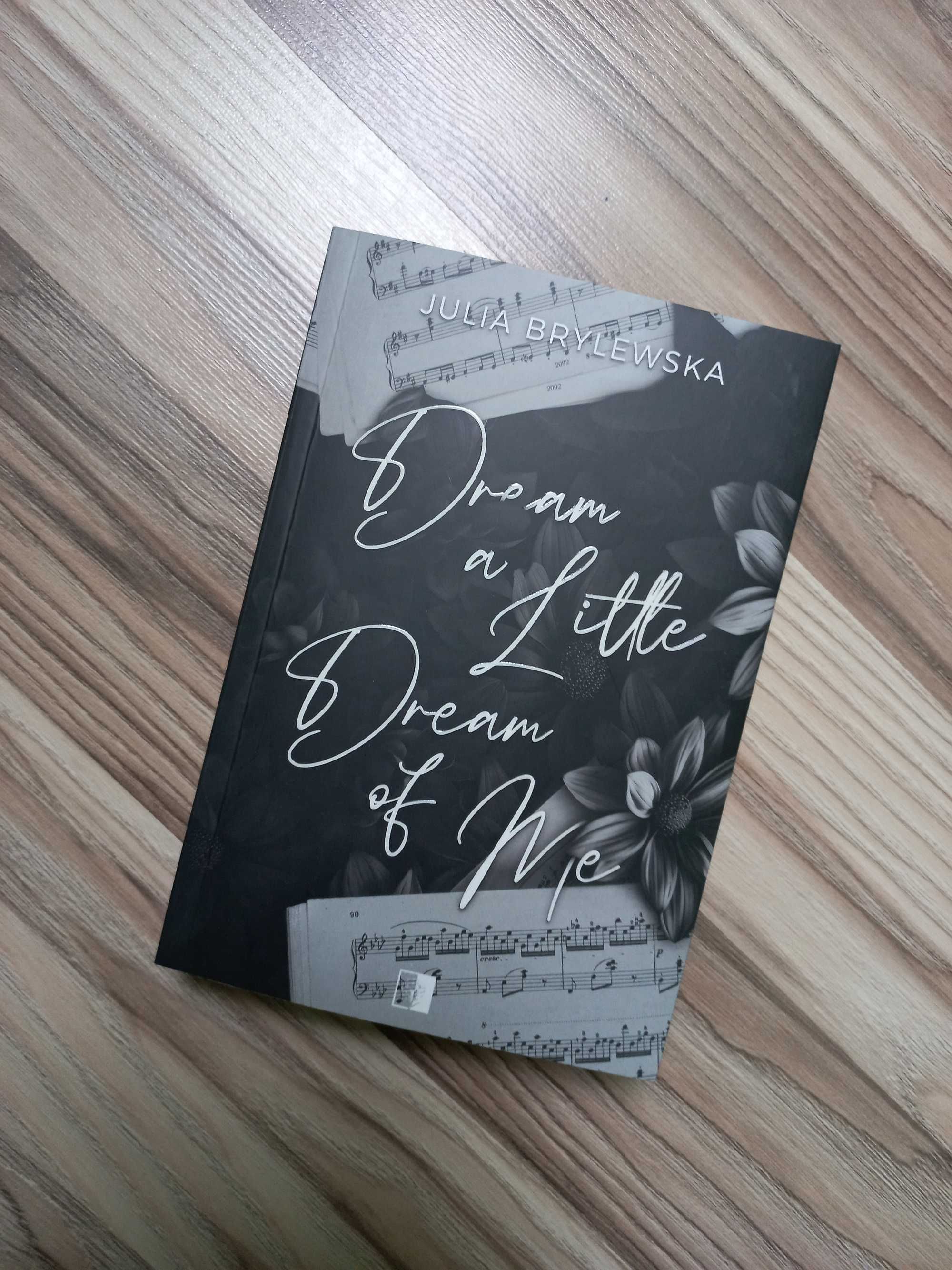 NOWA Julia Brylewska Dream a little Dream of me