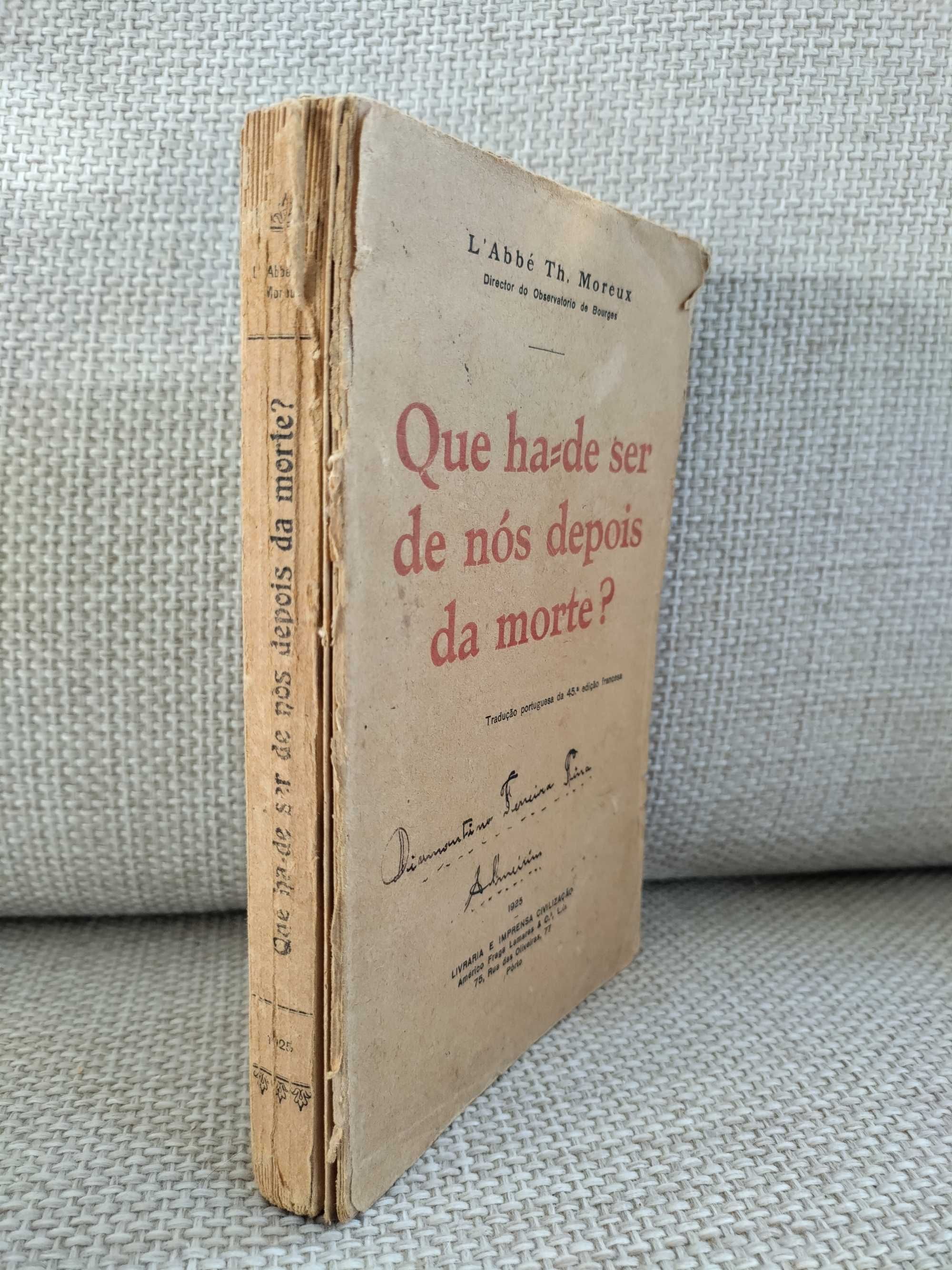 Que há-de ser de nós depois da morte? (L. Abbé Th. Moreaux)