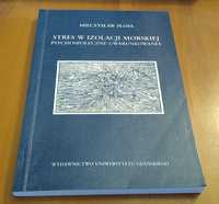 Stres w izolacji morskiej psychospołeczne uwarunkowania M  Plopa