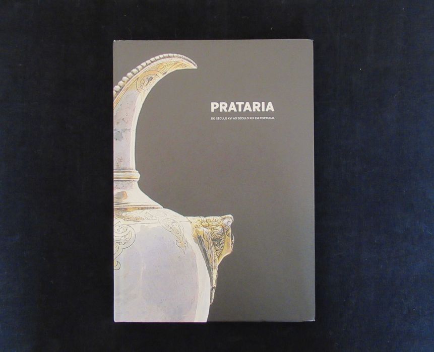 Prataria do Séc. XVI ao Séc. XIX em Portugal - Livro (Ref. 38)