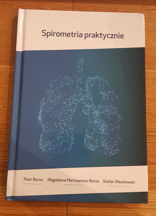 Spirometria praktycznie Piotr Boros 2017