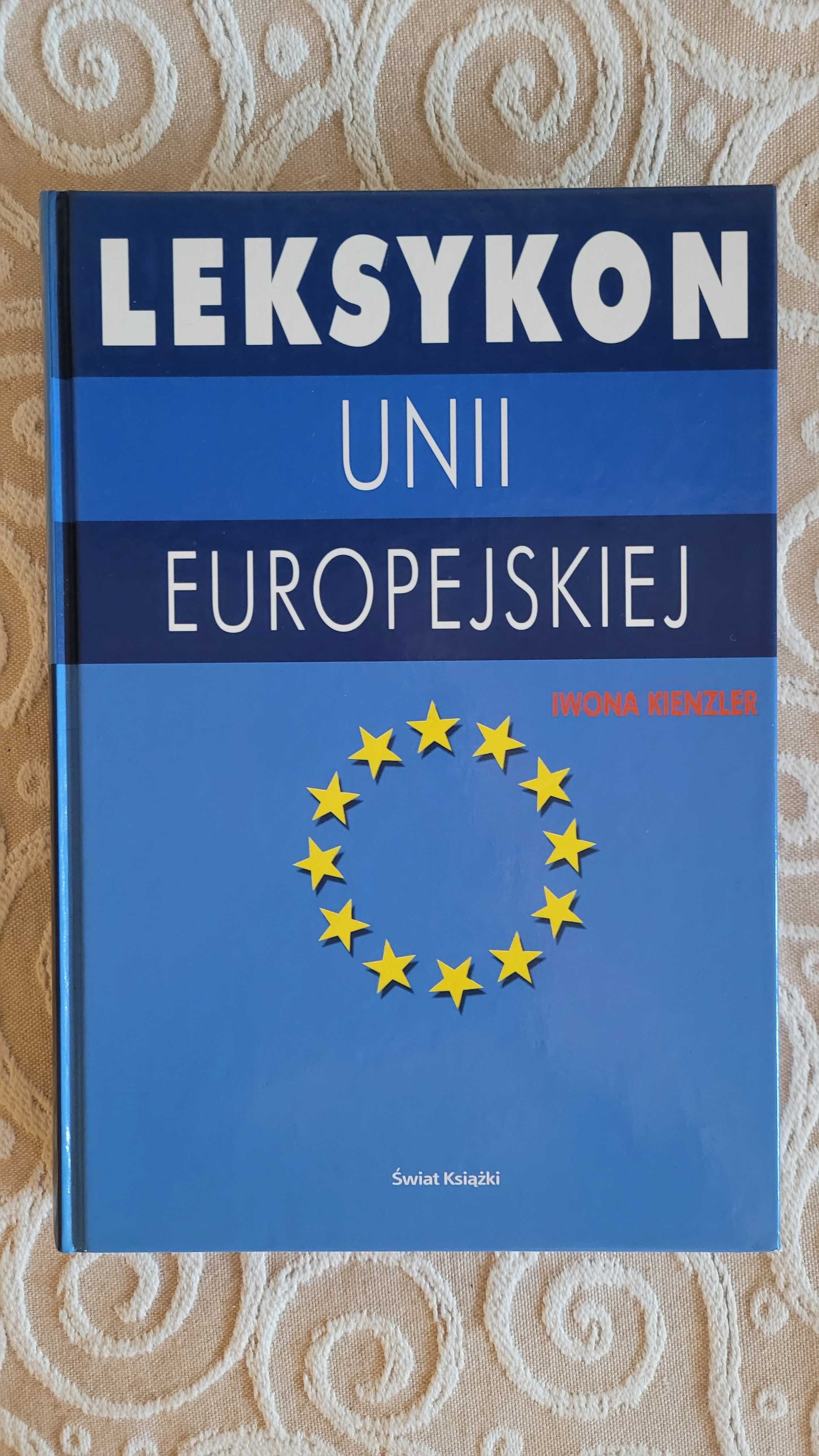 Książka 'Leksykon Unii Europejskiej'