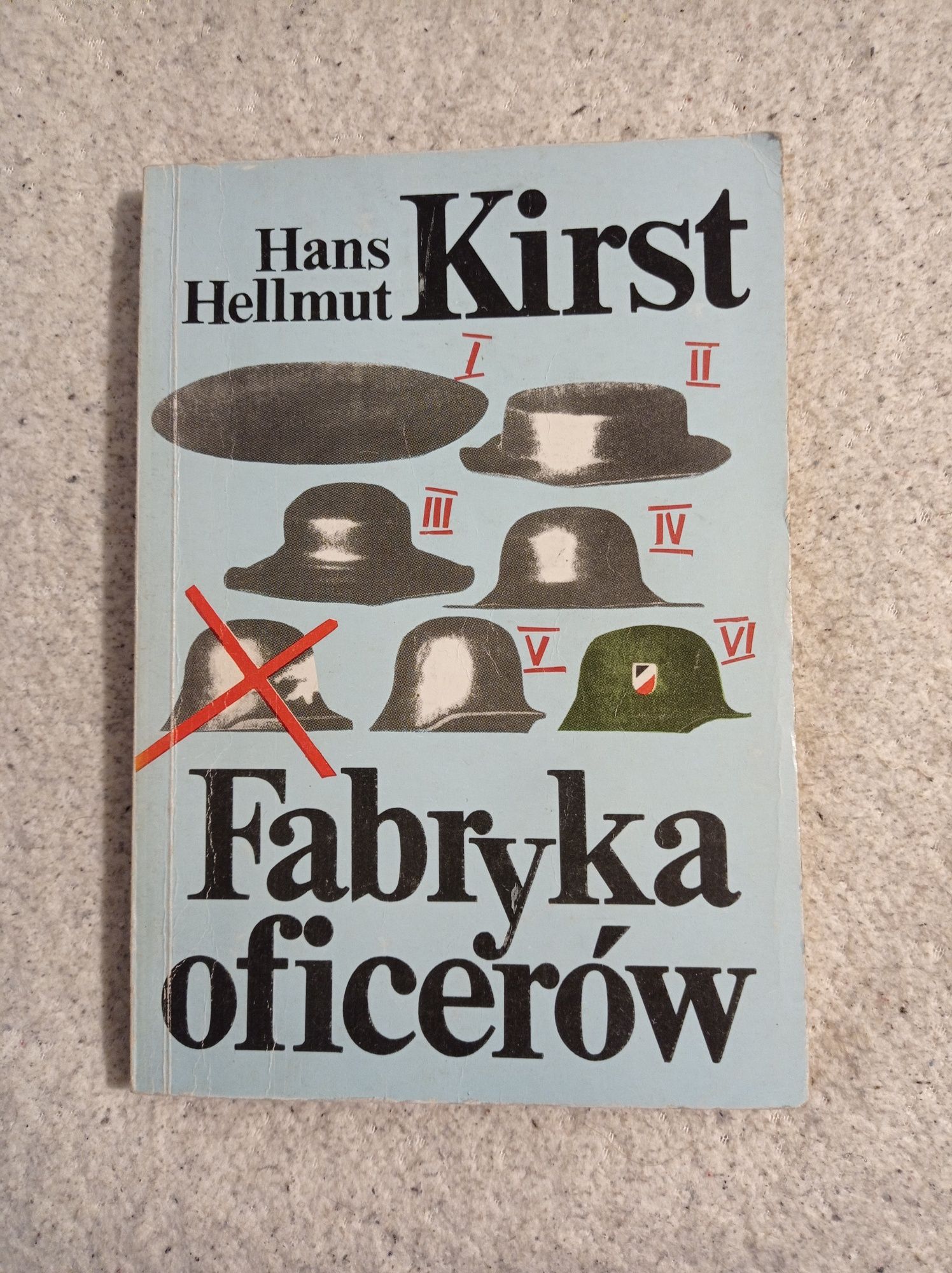 Fabryka oficerów. Hans Hellmut Kirst