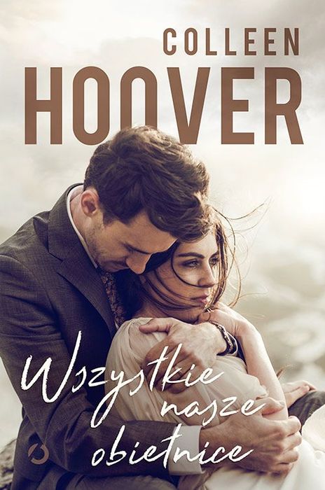 Wszystkie Nasze Obietnice Colleen Hoover Romans