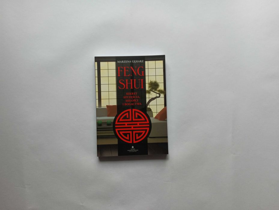Feng Shui sekret szczęścia miłości i bogactwa – nowa książka
