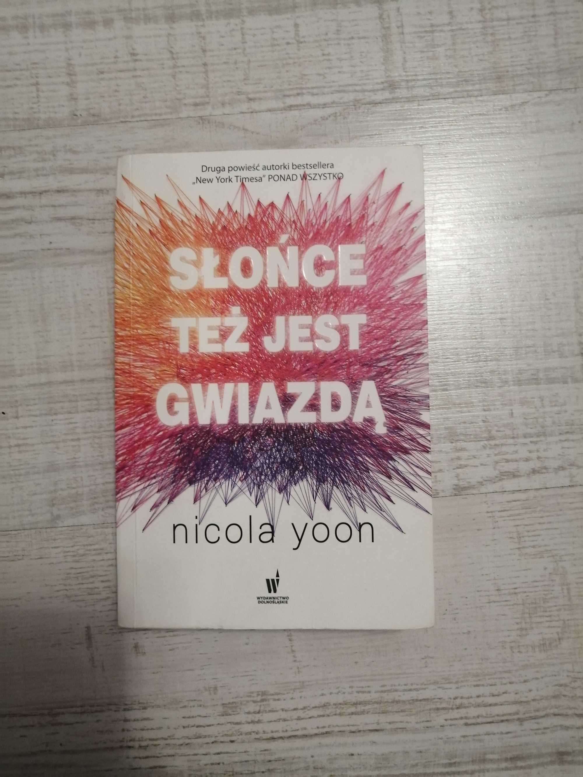 "Słońce też jest gwiazdą" - Nicola Yoon