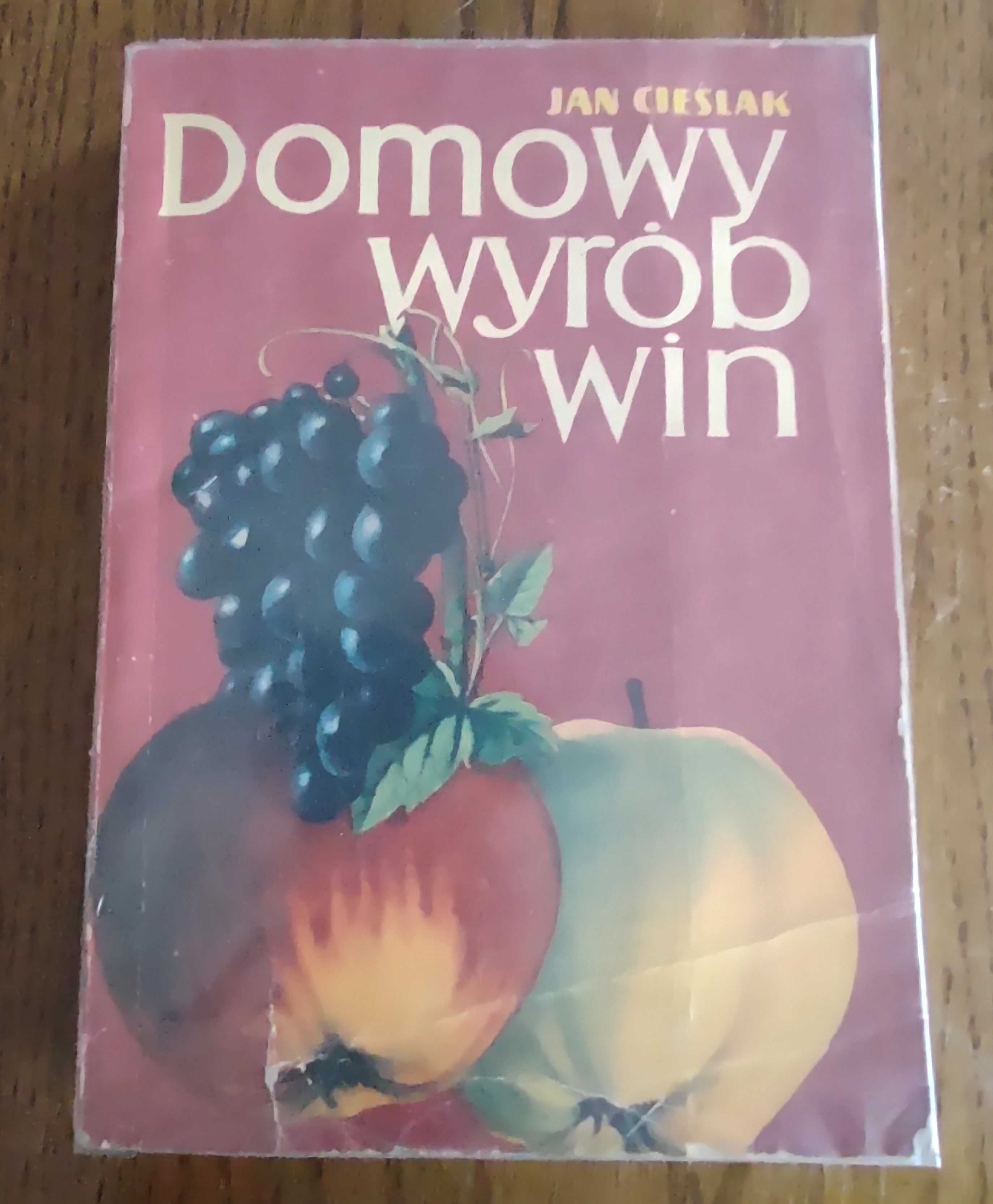 Poradnik - Domowy wyrób win