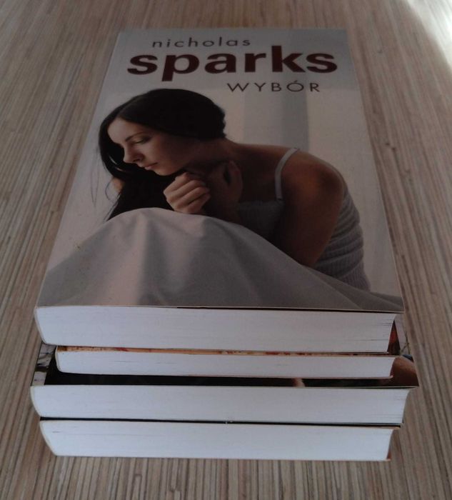 Nicholas Sparks Ostatnia piosenka, I wciąż ją kocham, Wybór + 1