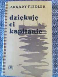 Dziękuję Ci Kapitanie - Arkady Fiedler