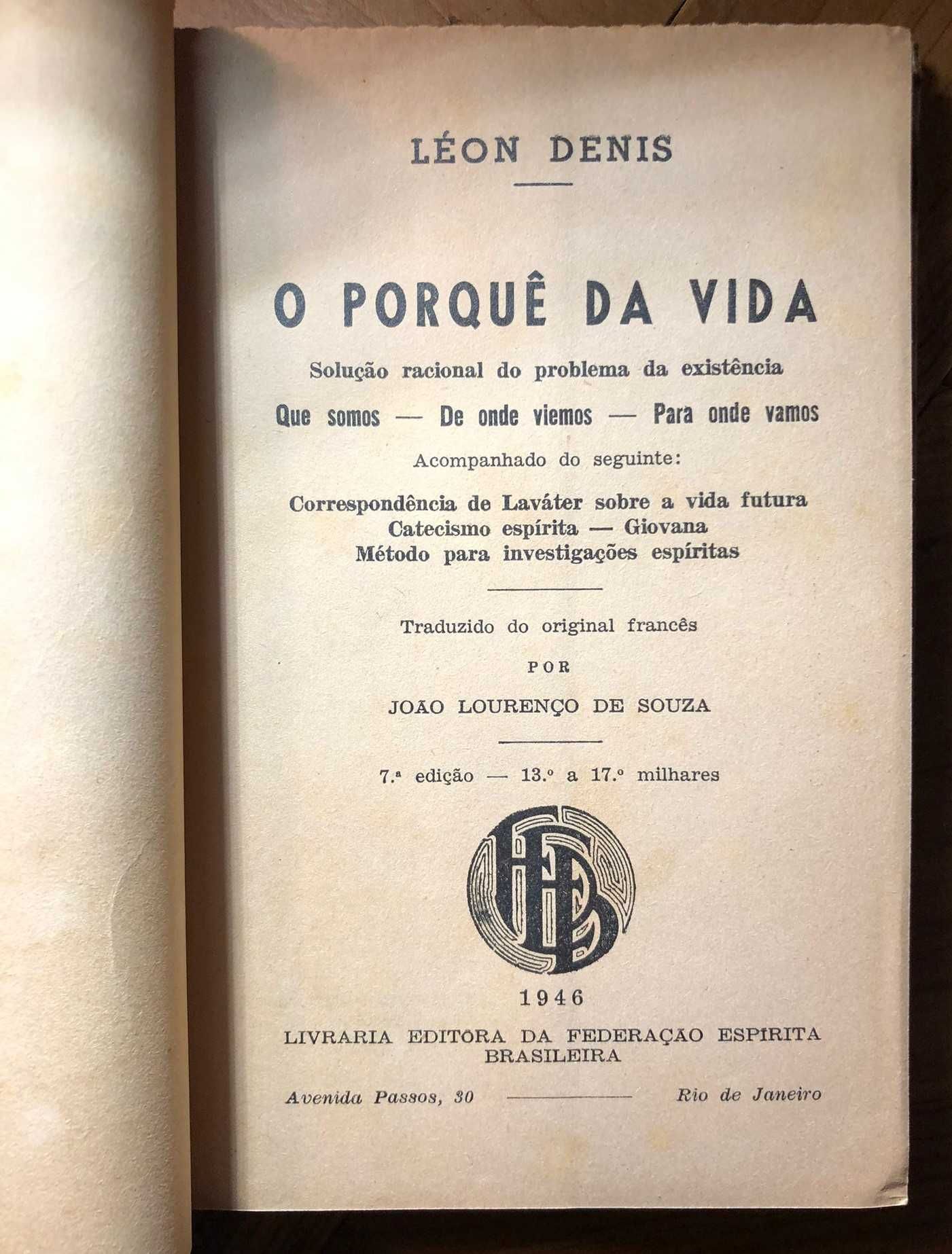 Livro “O Porquê da Vida” por Léon Denis:  1946