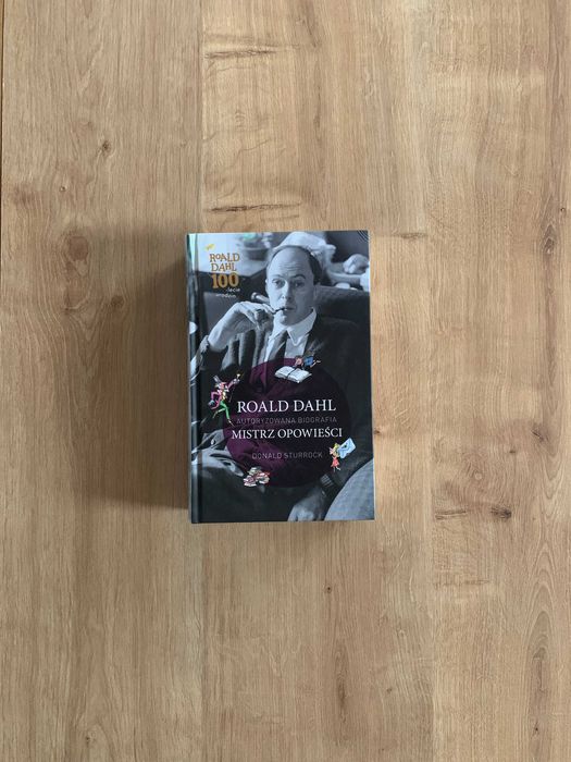 Donald Sturrock "Roald Dahl. Mistrz opowieści"
