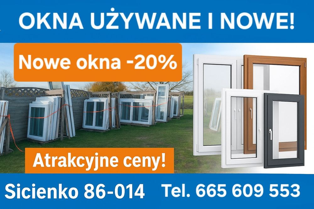 Okna używane I Nowe ! Tanio !
