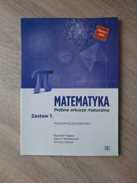 Matematyka Próbne arkusze maturalne. Zestaw 1. Poziom rozszerzony