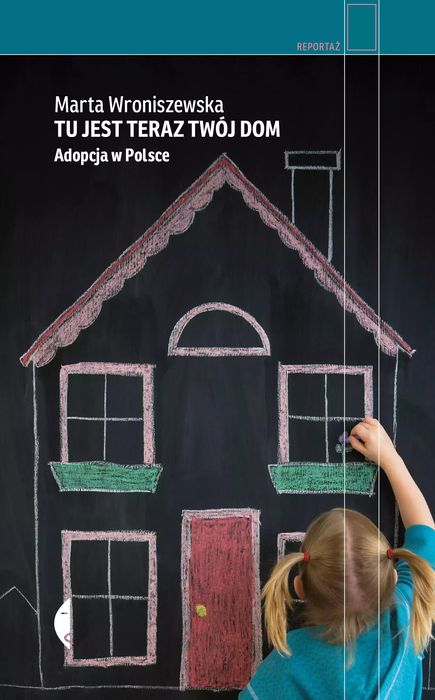 Tu jest teraz twój dom. Adopcja w Polsce. Czarne