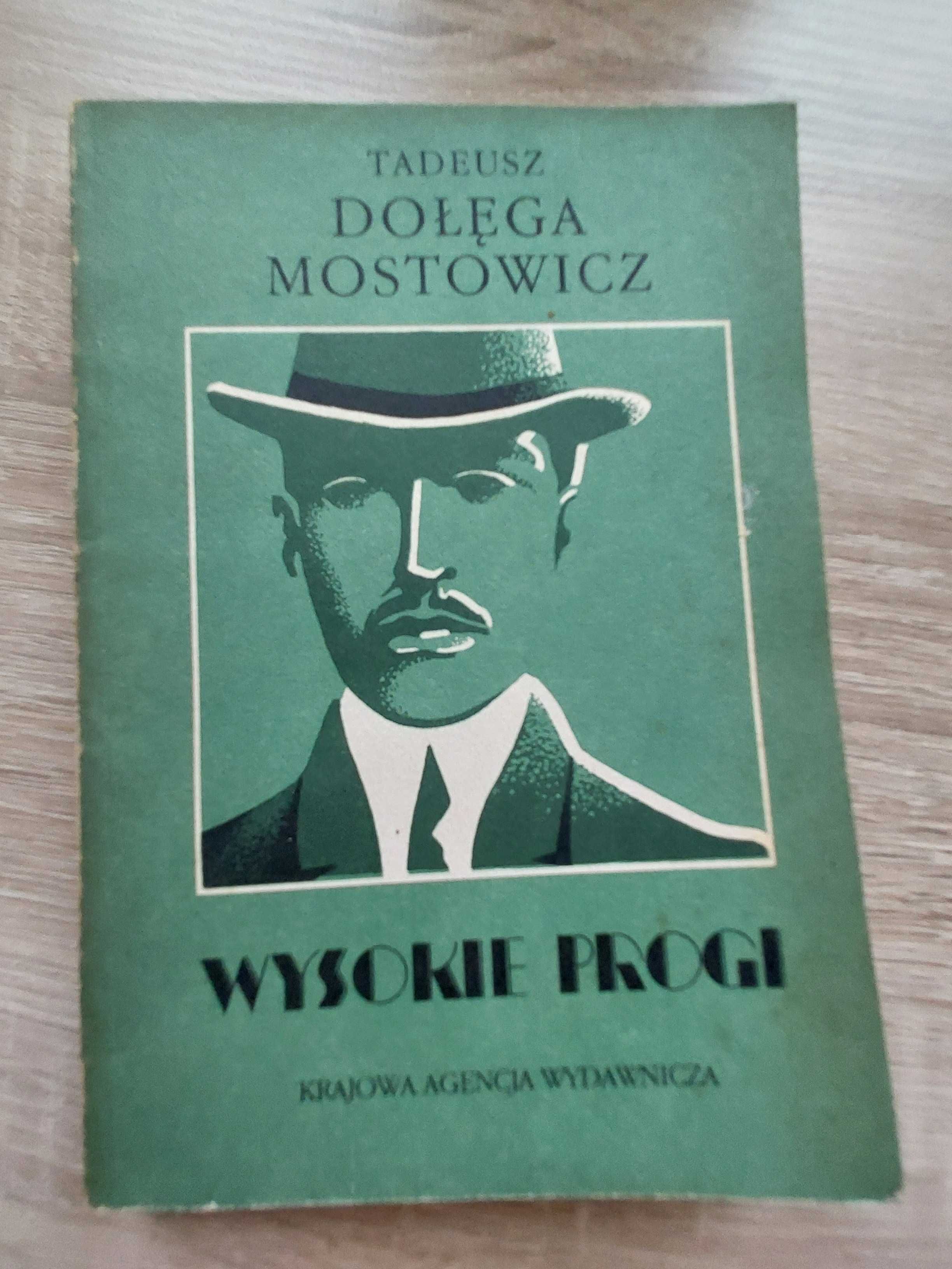 Tadeusz Dołęga Mostowicz,,Wysokie progi"