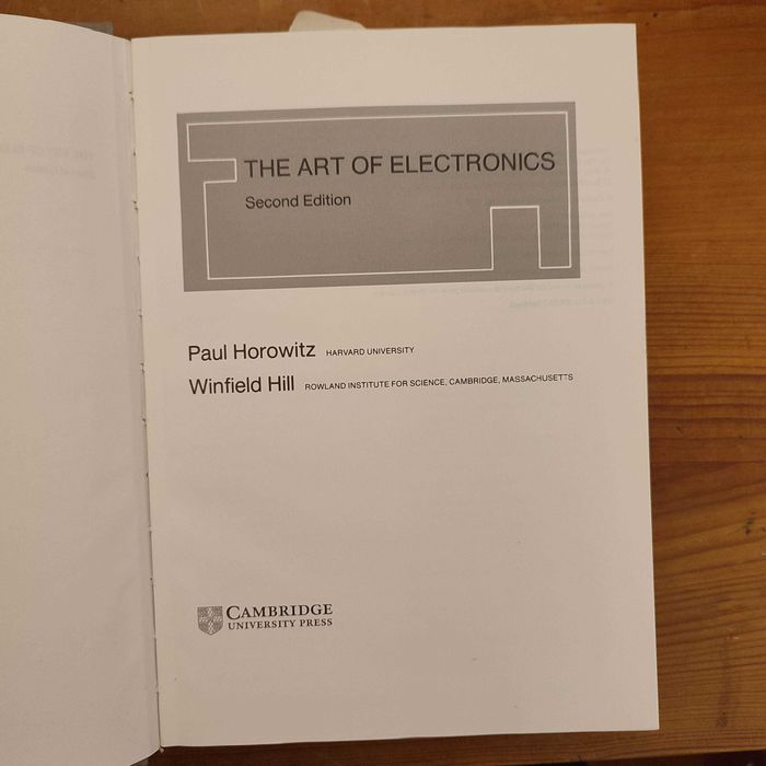 The Art of Electronics - P. Horowitz and W. Hill