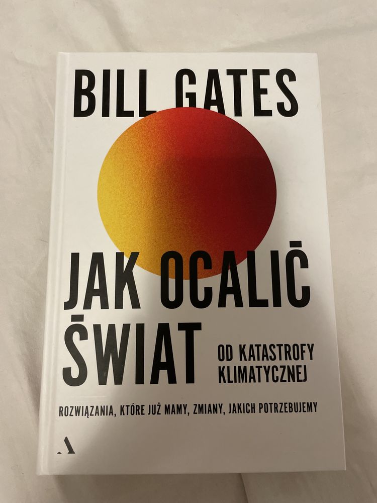 Jak ocalić świat Bill Gates