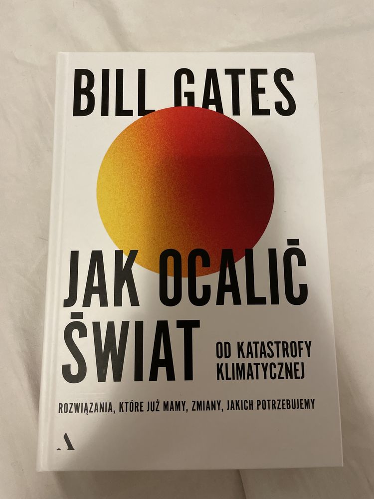 Jak ocalić świat Bill Gates