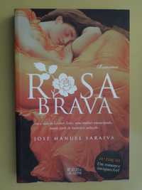 Rosa Brava de José Manuel Saraiva