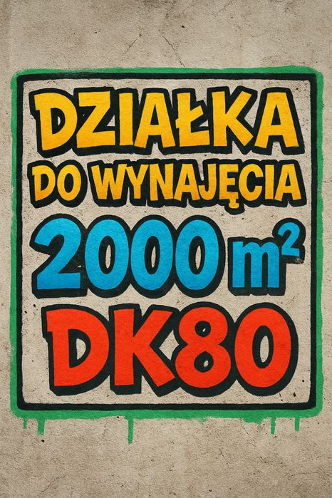 Działka na wynajem – 2000 m², widoczna z DK80
