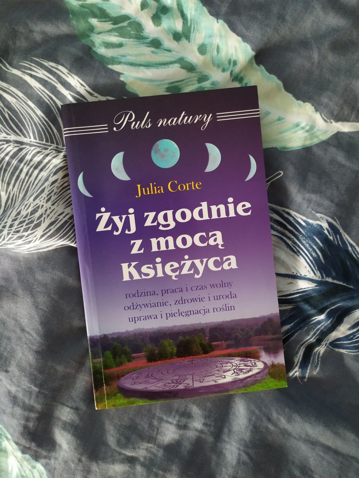 Żyj zgodnie z mocą księżyca Julia Corte
