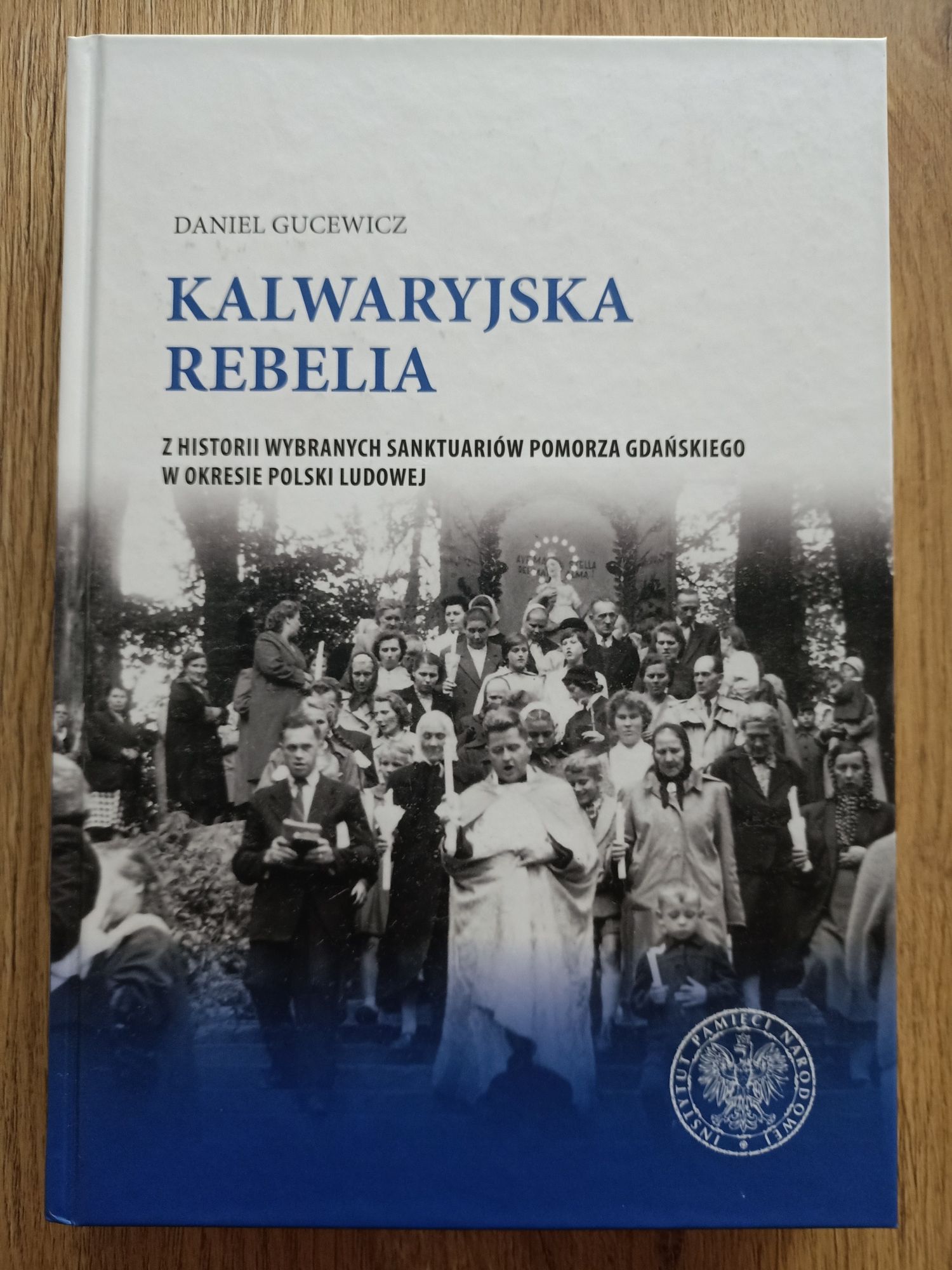 Kalwaryjska rebelia - Daniel Gucewicz