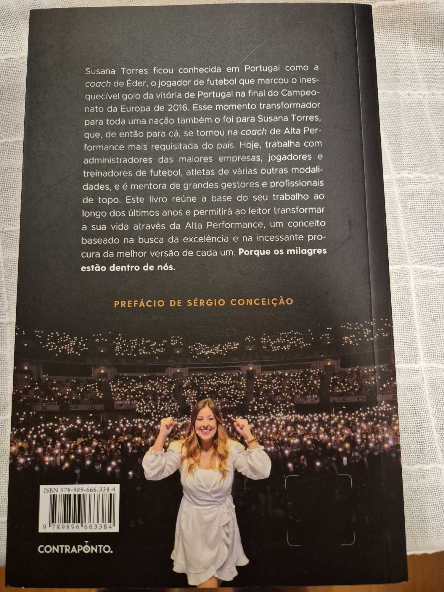 "O Milagre da Excelência", Susana Torres