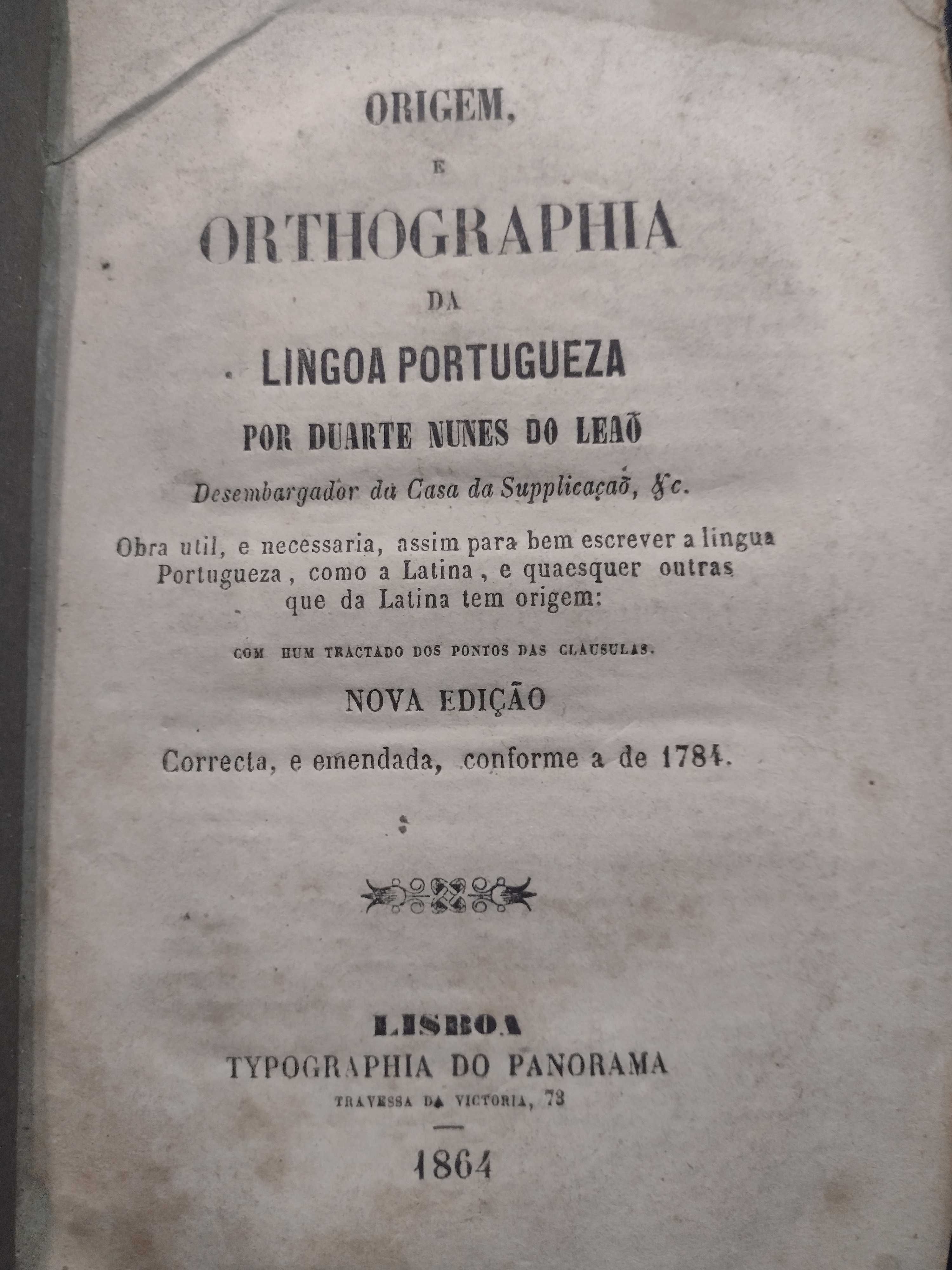Origem e Orthographia da Lingoa Portuguza - Duarte Nunes do Leão 1864