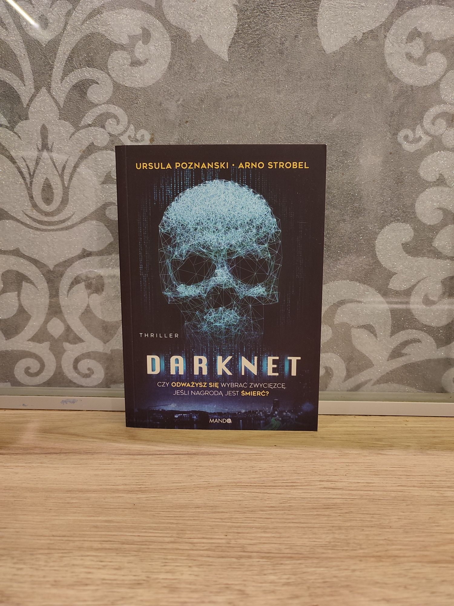 Darknet Ursula Poznanski Arno Strobel - Wciągający thriller - Internet