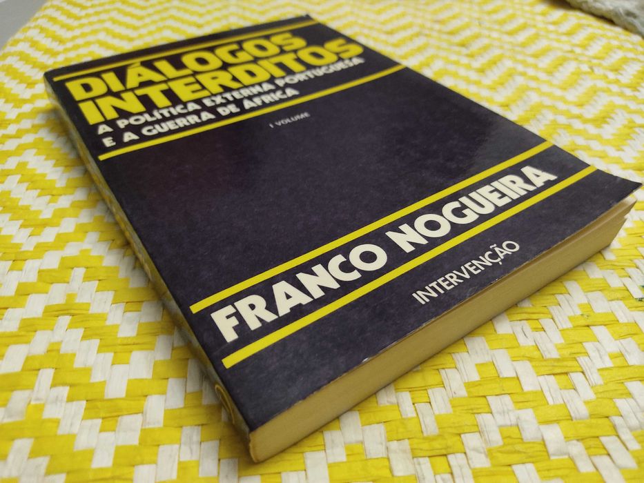 Diálogos Interditos – 
Franco Nogueira