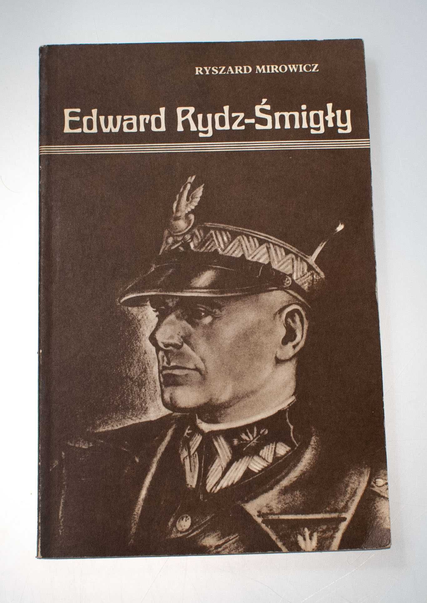 Ryszard Mirowicz - Edward Rydz-Śmigły