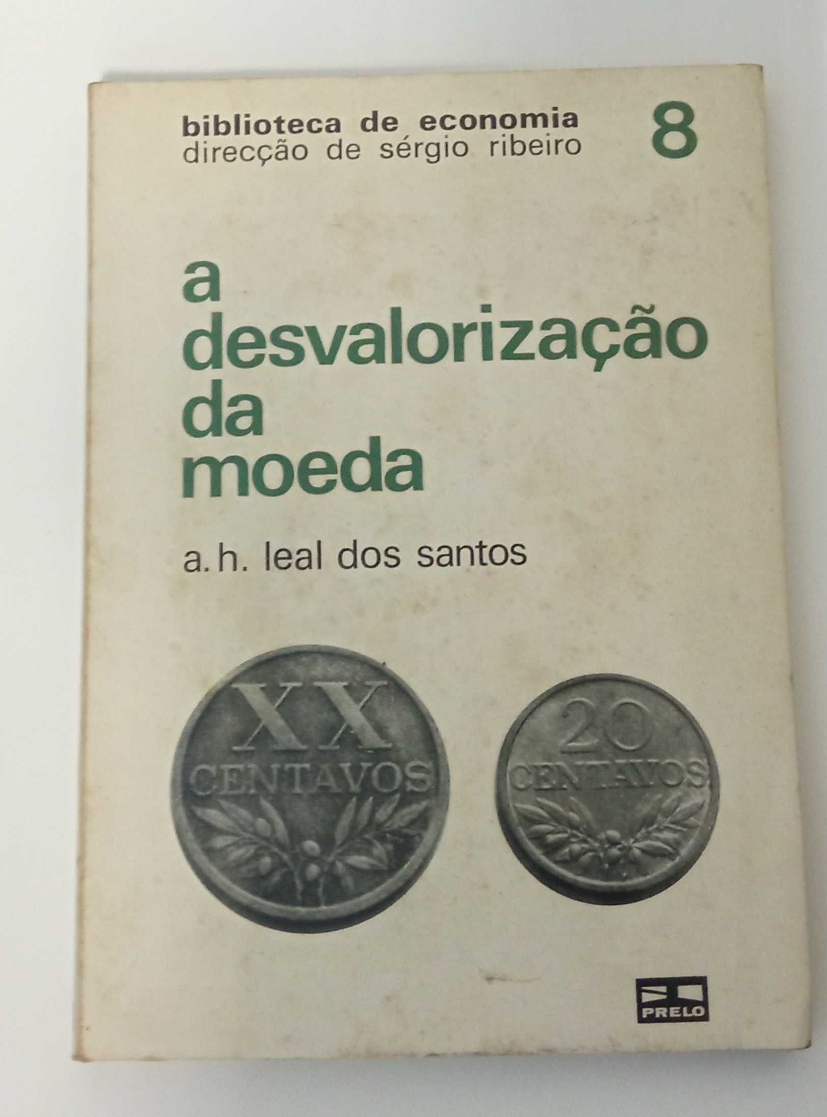 A desvalorização da moeda, de A. H. Leal dos Santos
