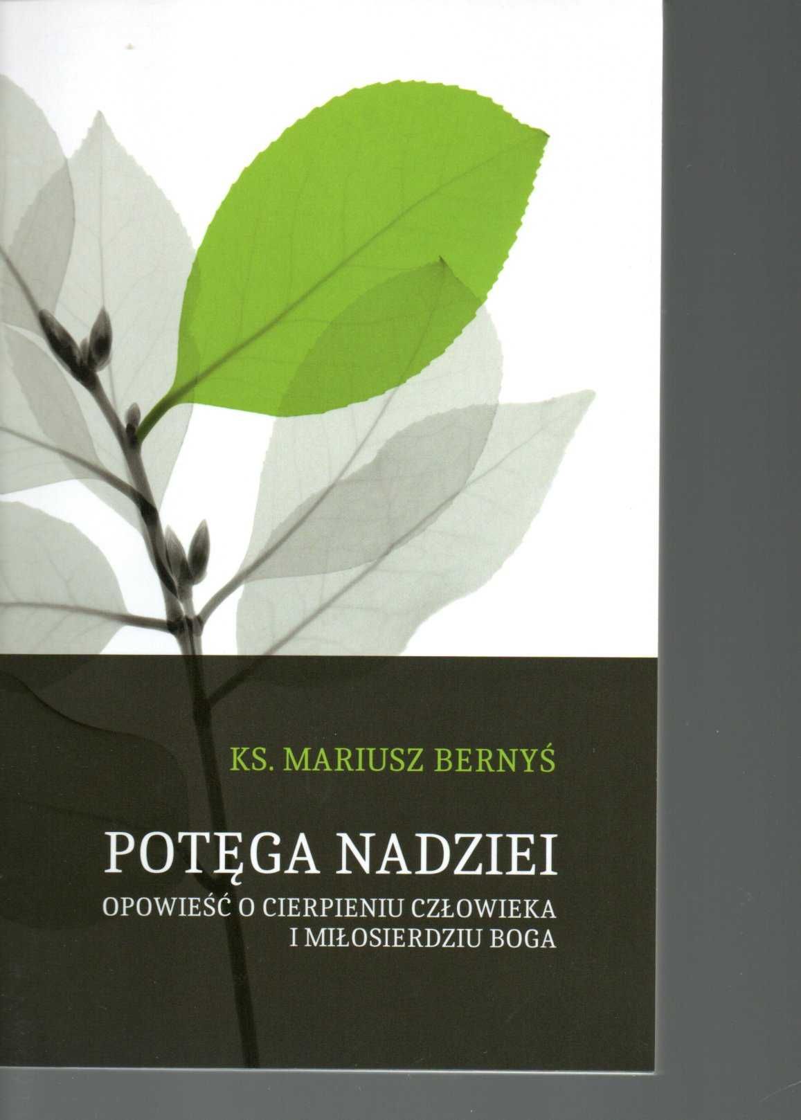 Potęga nadziei - ks. M. Bernyś