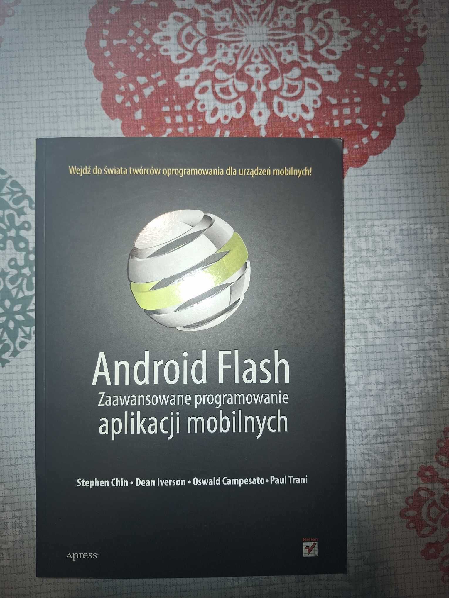 Książka "Android Flash Zaawansowane programowanie aplikacji mobilnych"