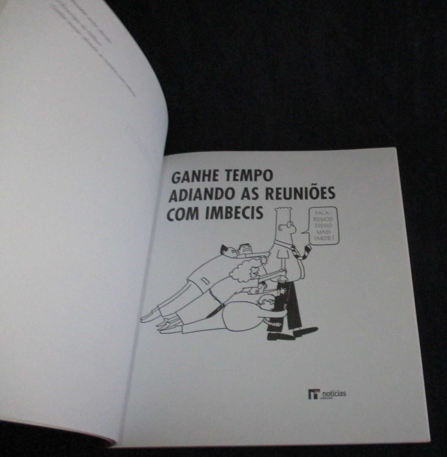 Livro BD Dilbert Ganhe Tempo Adiando as Reuniões com Imbecis