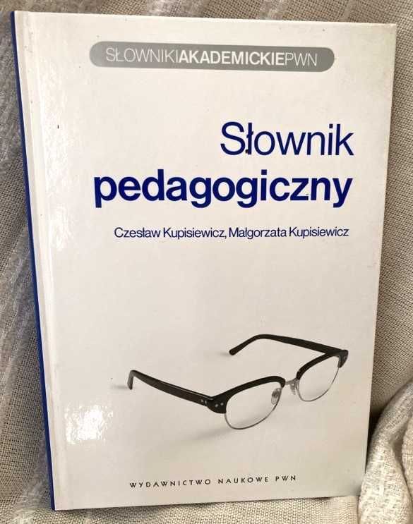 Słownik pedagogiczny C. Kupisiewicz i M. Kupisiewicz