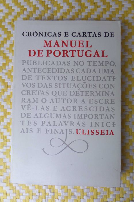 Crónicas e Cartas de Manuel de Portugal
Manuel de Portugal