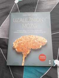 Książka ' Uzależniony Mózg ' miękka okładka