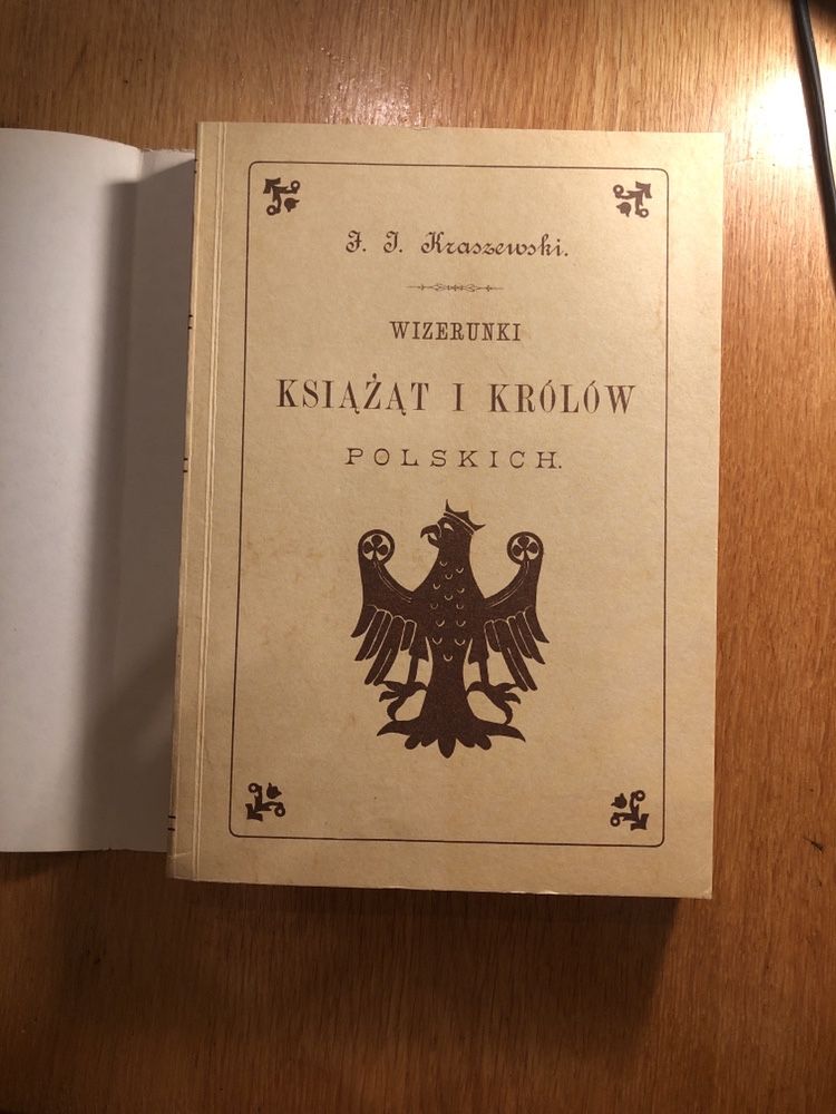 Józef Ignacy Kraszewski - Wizerunki książąt i królów polskich