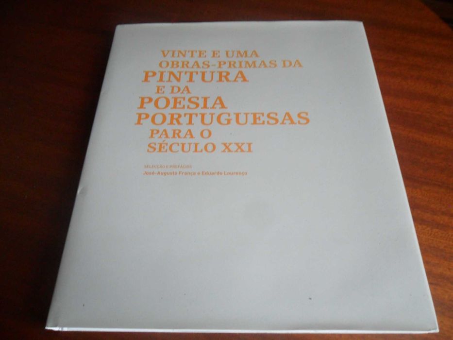 Vinte e Uma Obras-Primas da Pintura e Poesia Portuguesas para Séc. XXI