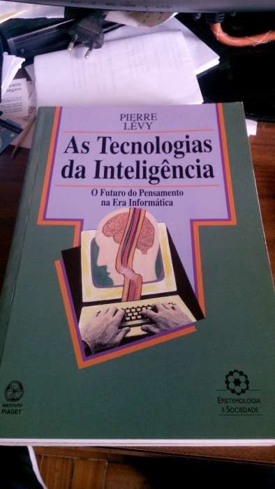 As Tecnologias da Inteligência - Instituto Piaget
