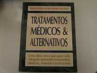 Tratamentos médicos & alternativos- Vários autores