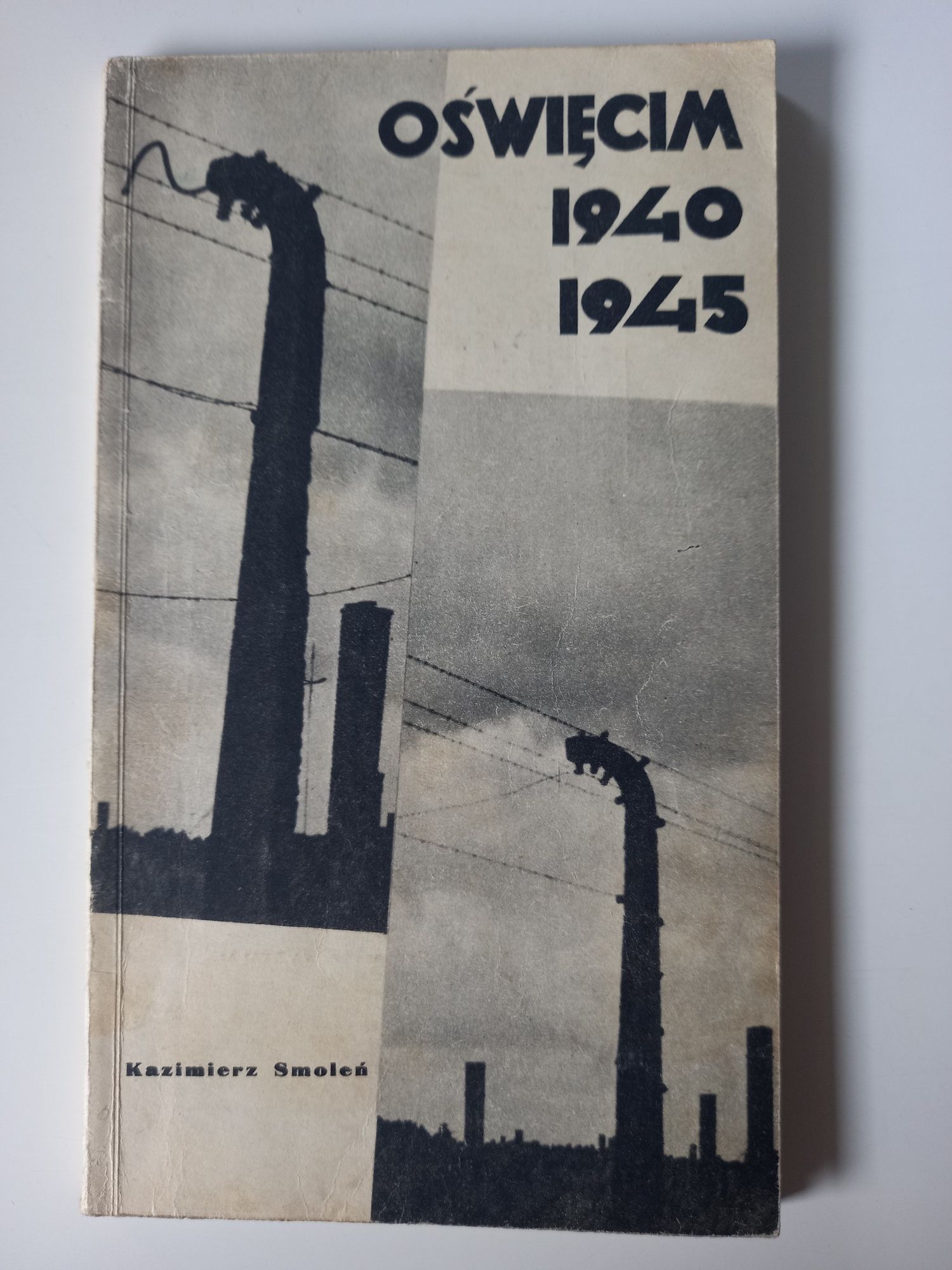 Oświęcim 1940 - 1945. Kazimierz Smoleń