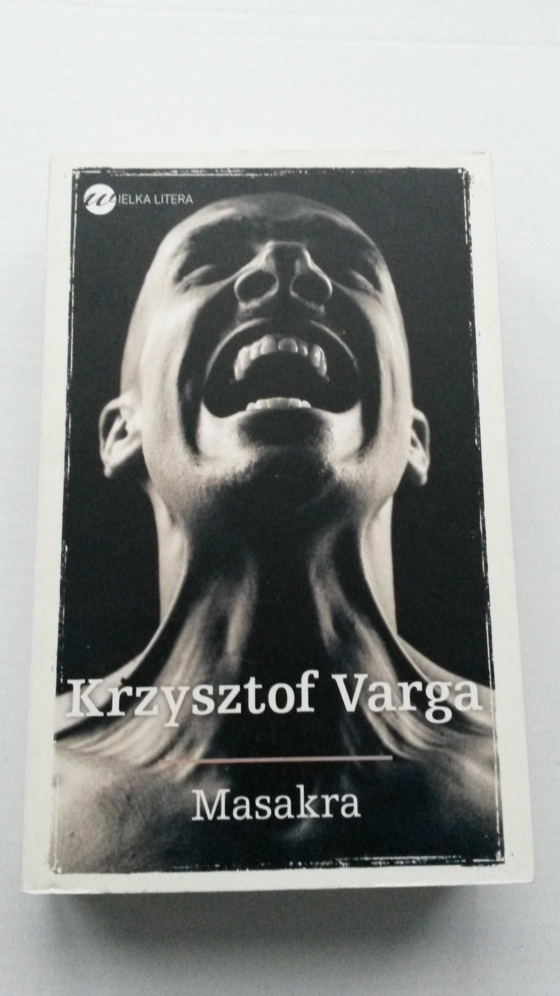 Masakra Krzysztof Varga