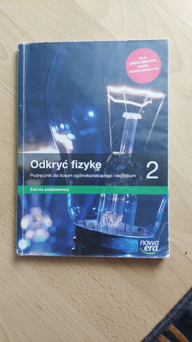 Odkryć fizykę 2. Podręcznik do liceum