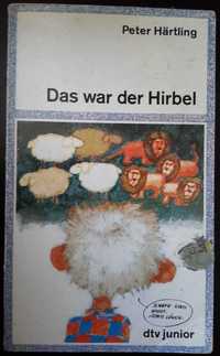 Peter Härtling - Das war der Hirbel