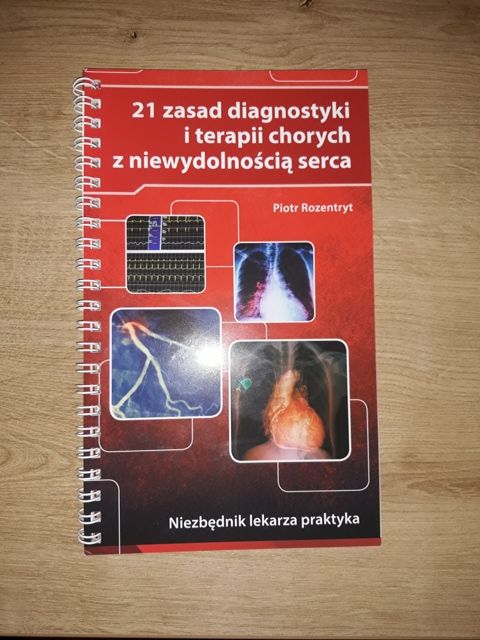 21 zasad diagnostyki i terapii chorych z niewydolnością serca