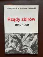 Rządy zbirów H.Pająka ; S. Żochowskiego